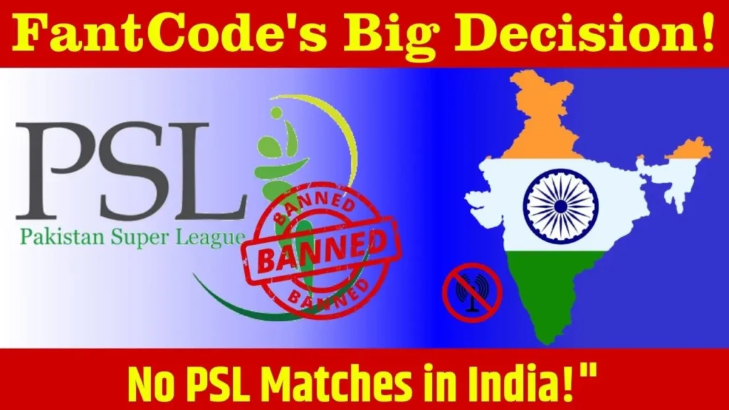 No PSL Matches in India